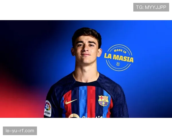 加维国家队首秀破门解析：天才中场早期高光